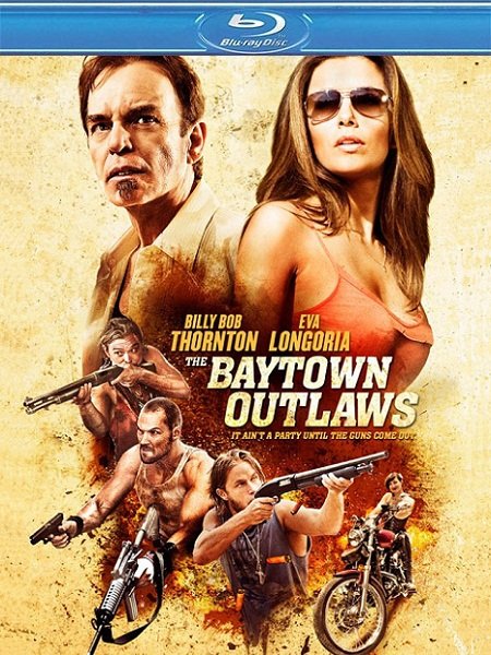 Прибрежное диско / Изгои из Бэйтауна / The Baytown Outlaws (2012 / HDRip / BDRip)
